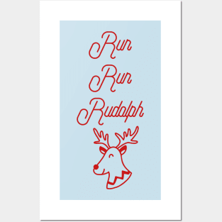 Run Run Rudolph Christmas Reindeer Posters and Art